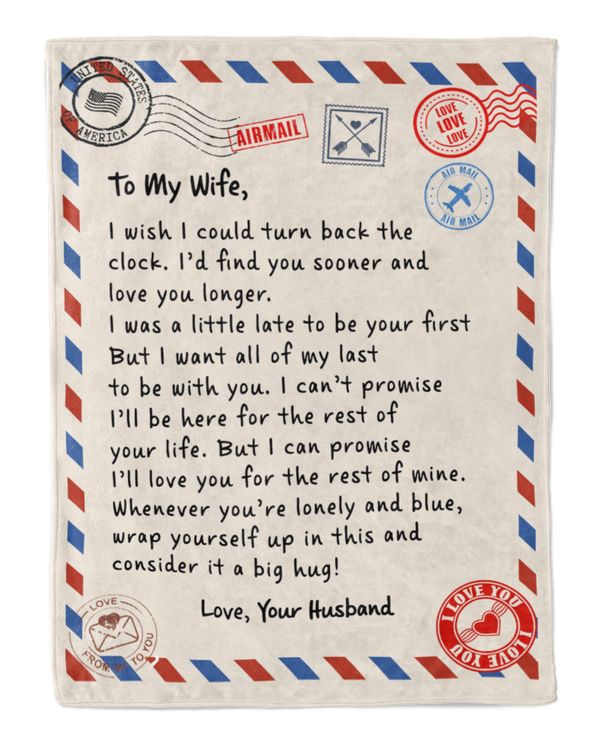 TO MY WIFE I CAN PROMISE I'LL LOVE YOU FOR THE REST OF MINE