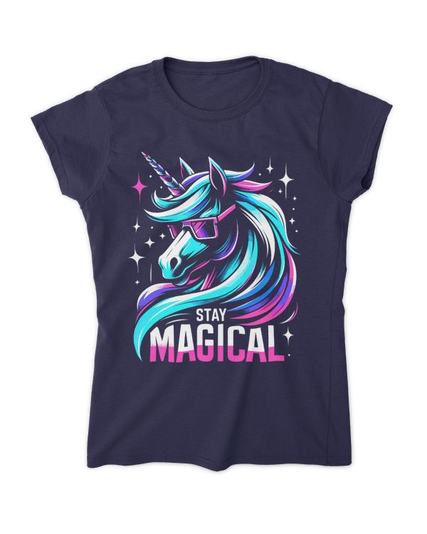 Stay Magical Cool Unicorn