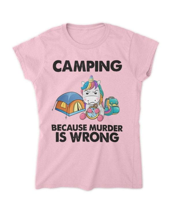 camping because murder is wrong