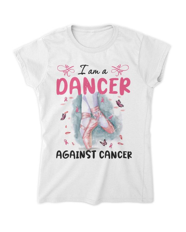 Breast Cancer I Am A Dancer Against Cancer