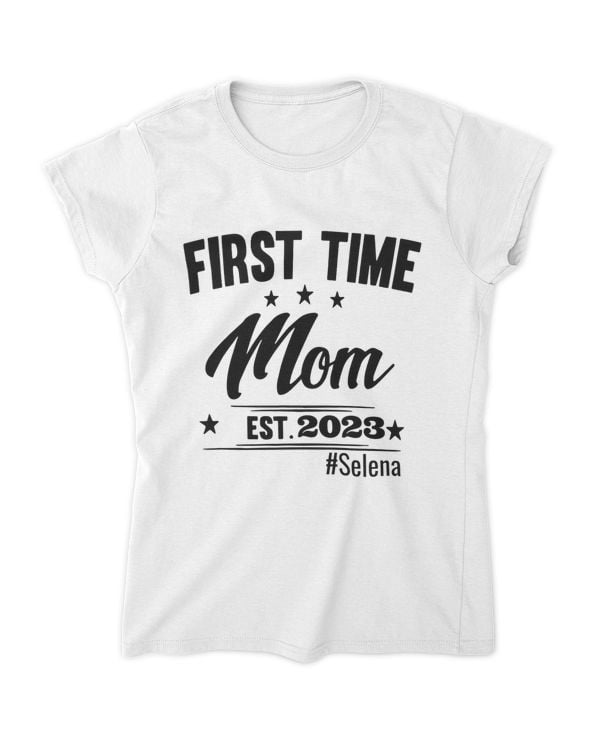 [CUSTOM NAME AND YEAR TSHIRT] FIRST TIME MOM TSHIRT, MOM TSHIRT, GIFT FOR MOM | treasurelife.store