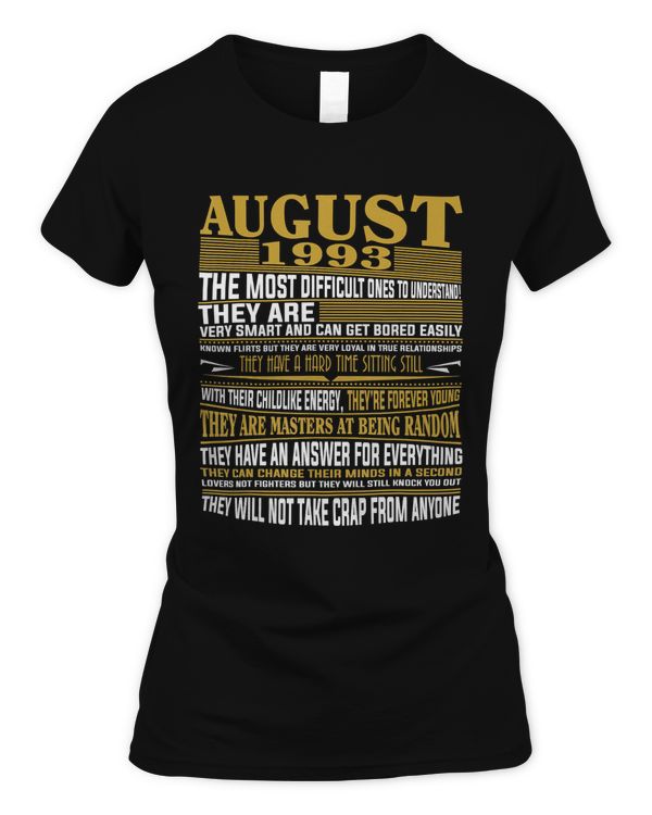 Born in August 1993 facts t shirt for men, women T-Shirt
