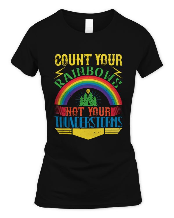 Count your rainbows, not your thunderstorms-01