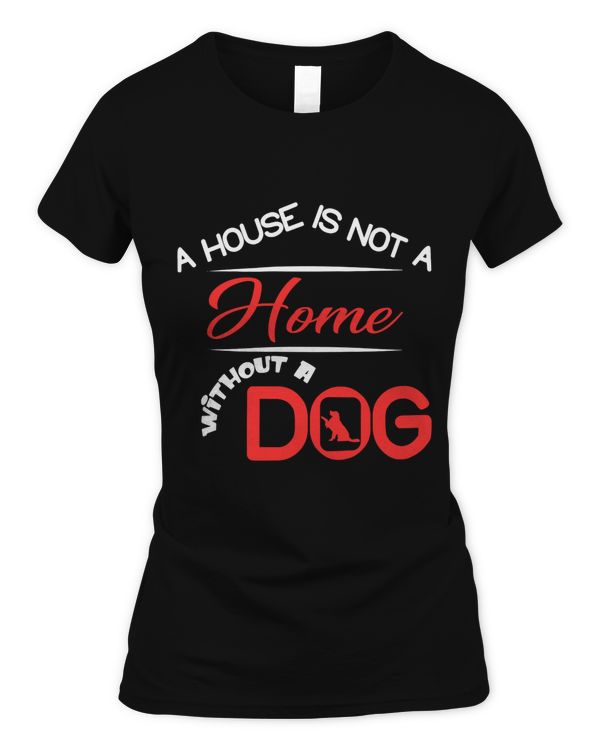 A House Is Not A Home Without A Golden Retriever Dog Classic T-Shirt