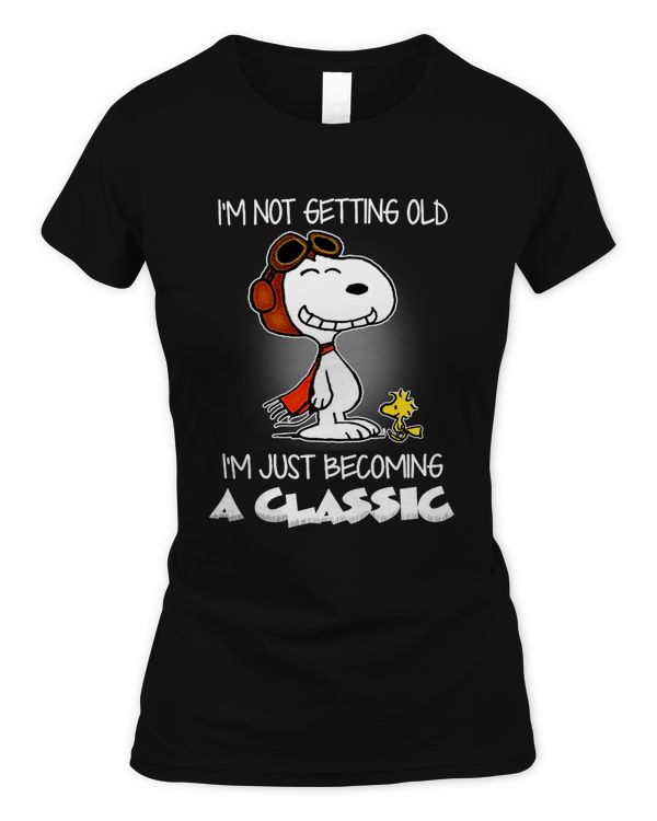 I’m Not Getting Old I’m Just Becoming A Classic