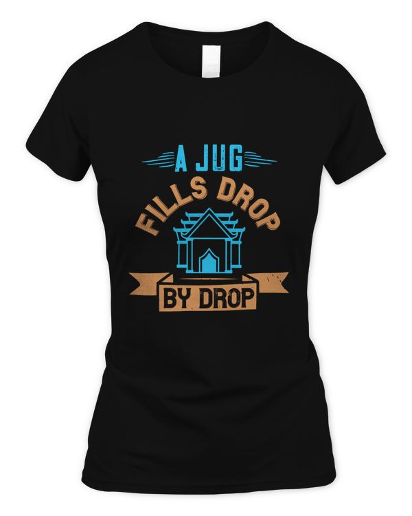 A Jug Fills Drop By Drop, Gandhi Shirt, Spiritual Shirts, Spiritual Gift, God Shirt, Zen Meditation T Shirt, Women's Yoga Tee Buddhist Shirt, Buddhism, Hindu Shirt