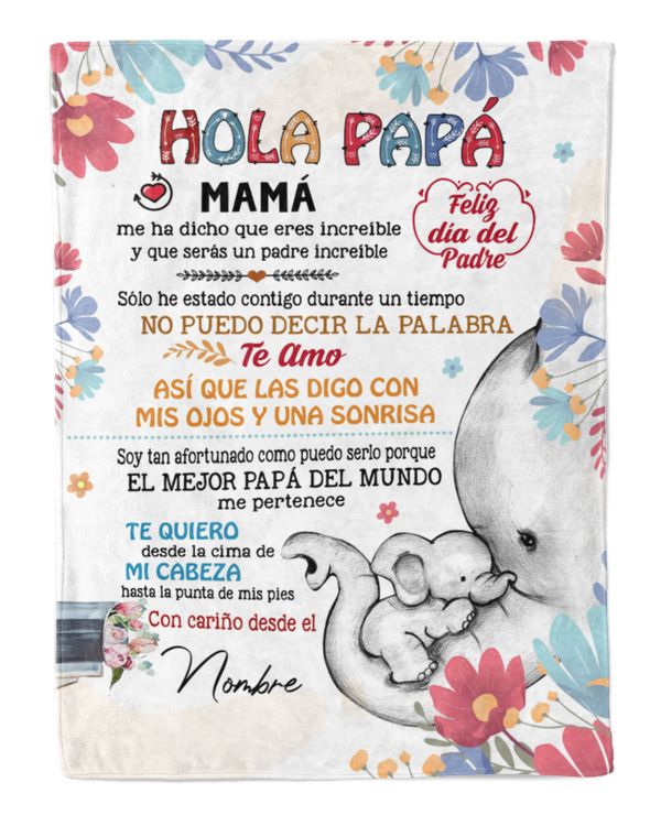 Hola papá Mamá me ha dicho que eres increíble y que serás un padre increíble