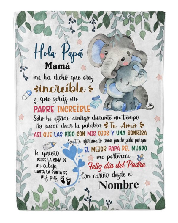 Hola papá Mamá me ha dicho que eres increíble y que serás un padre increíble