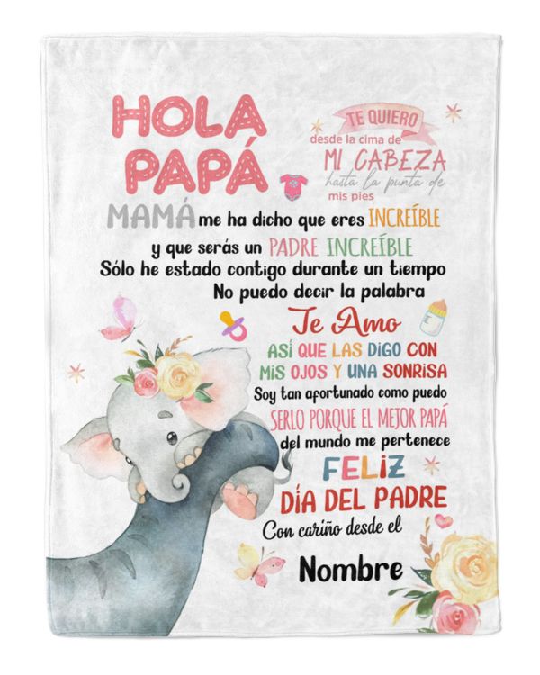 Hola papá Mamá me ha dicho que eres increíble y que serás un padre increíble