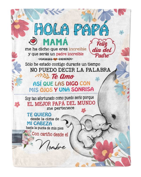 Hola papá Mamá me ha dicho que eres increíble y que serás un padre increíble