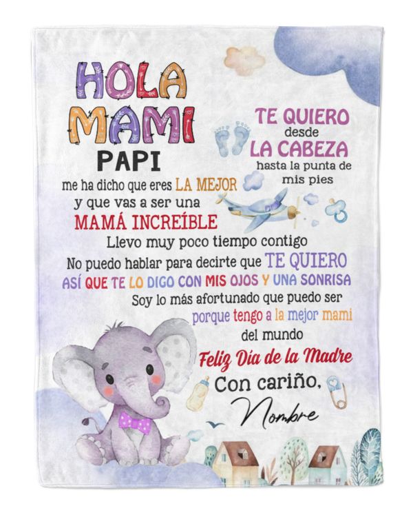 Hola mami Papi me ha dicho que eres la mejor y que vas a ser una mamá increíble.