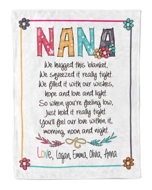 Nana You'll Feeling Our Love Blanket
