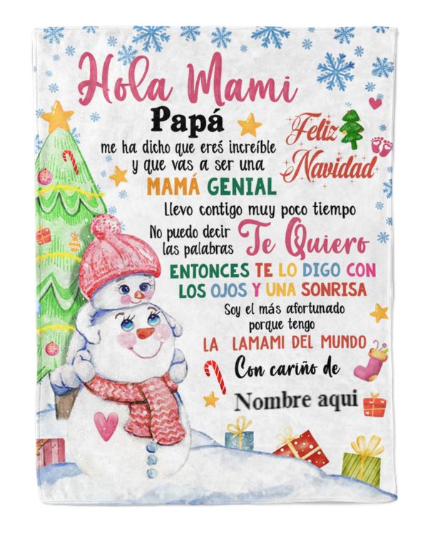 Hola mami Papá me ha dicho que eres la mejor y que vas a ser una mamá increíble.
