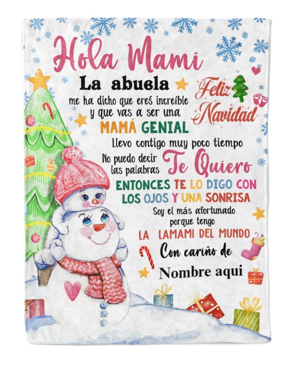 Hola mami La abuela me ha dicho que eres la mejor y que vas a ser una mamá increíble.