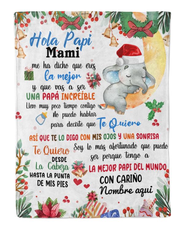 Hola Papi, Mami me ha dicho que eres la mejor y que vas a ser una mamá increíble.