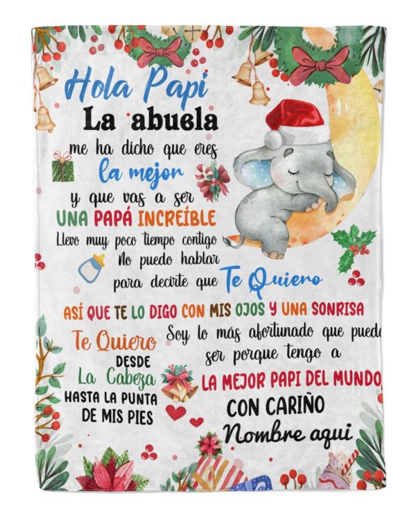 Hola Papi, La abuela me ha dicho que eres la mejor y que vas a ser una mamá increíble.