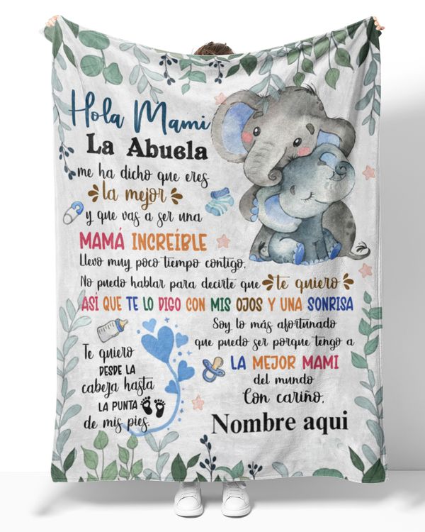 Hola mami La abuela me ha dicho que eres la mejor y que vas a ser una mamá increíble.