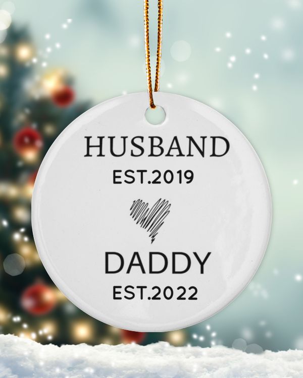 Personalized Custom New Dad Husband Daddy Est First Time Christmas Ceramic Ornament
