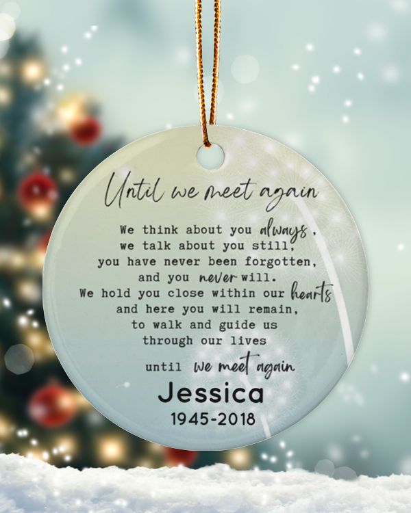 Personalized Custom Memorial In Loving Memory Until We Meet Again Ceramic Ornament