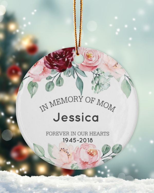 Personalized Custom Memorial In Memory of Mom Remembrance Ceramic Ornament