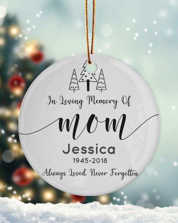 Personalized Custom Mom Memorial In Loving Memory Christmas Ceramic Ornament