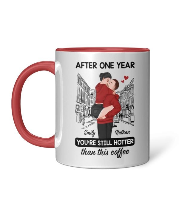 Miah2205 You're Still Hotter Than This Coffee Drinkware