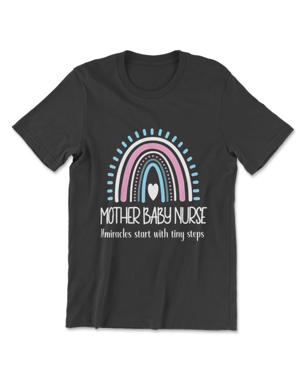 Mother Baby Nurse Appreciation  Postpartum Nursing Student T-Shirt
