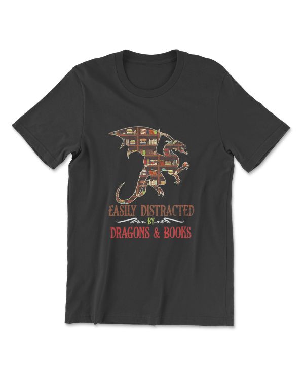Easily Distracted By Dragons And Books Dragon T-Shirt