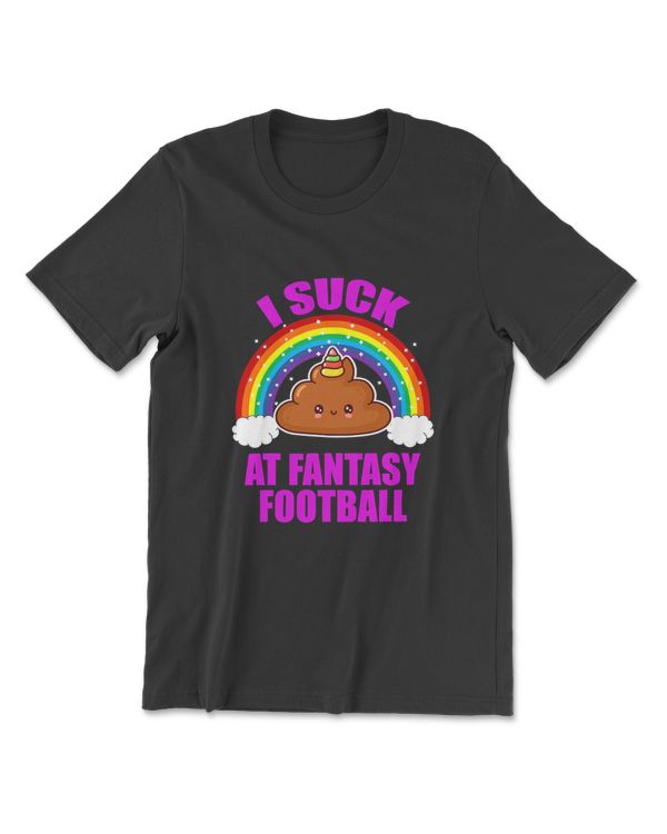 Funny I Suck at Fantasy Football Draft Party Shirt for Men