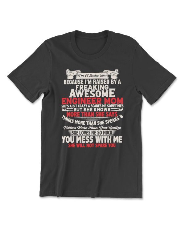 Mechanic Raised By A Freaking Awesome Engineer Mom 345 mechanician