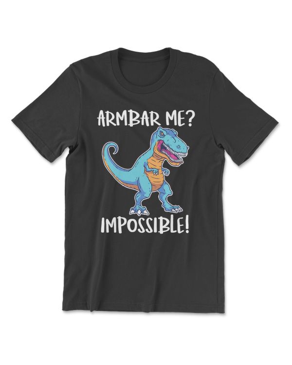 Dinosaur Armbar Me Impossible T Rex Dinosaur Jiu Jitsu Funny Karate Martial Arts Dino
