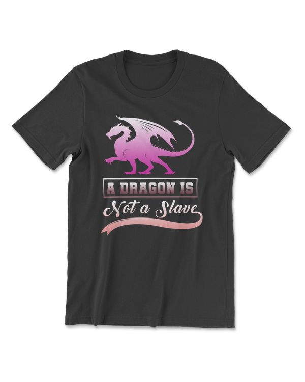 Dragon A dragon is not a slave 179 Dragon Magical