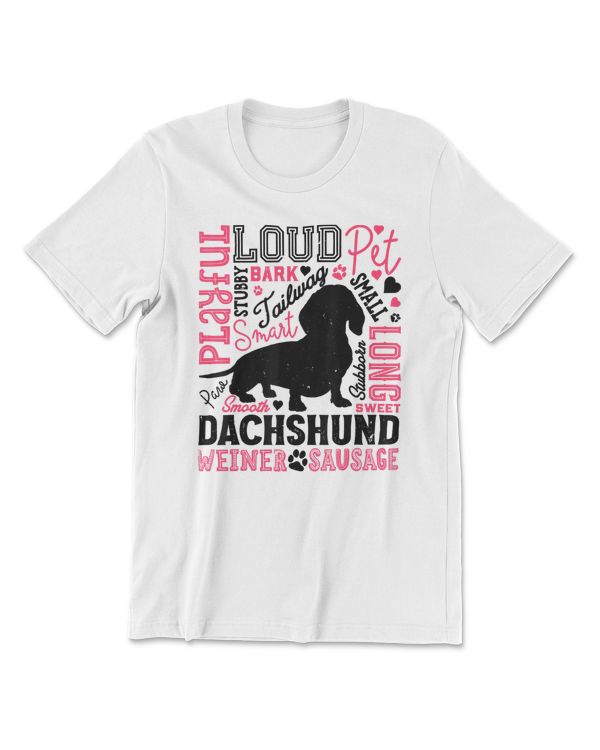 Dachshund Dog Dachshund Typography Funny Word Art Dog Lover Men Women 28 Dog Lover
