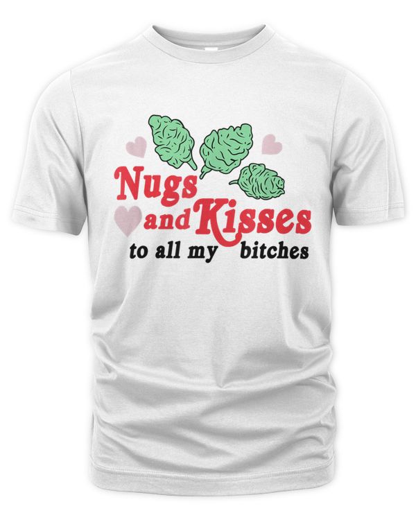 Nugs And Kisses T-Shirt