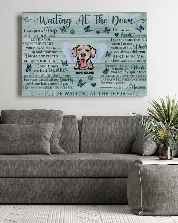 Waiting At The Door Personalized Canvas, Memorial, Loving Gift For Pet Loss Owners, Dog Mom, Dog Dad, Gift For Dog Lover