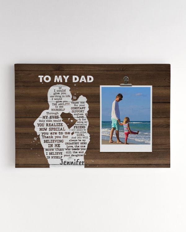 Gifts for dad If I could give you one thing in life