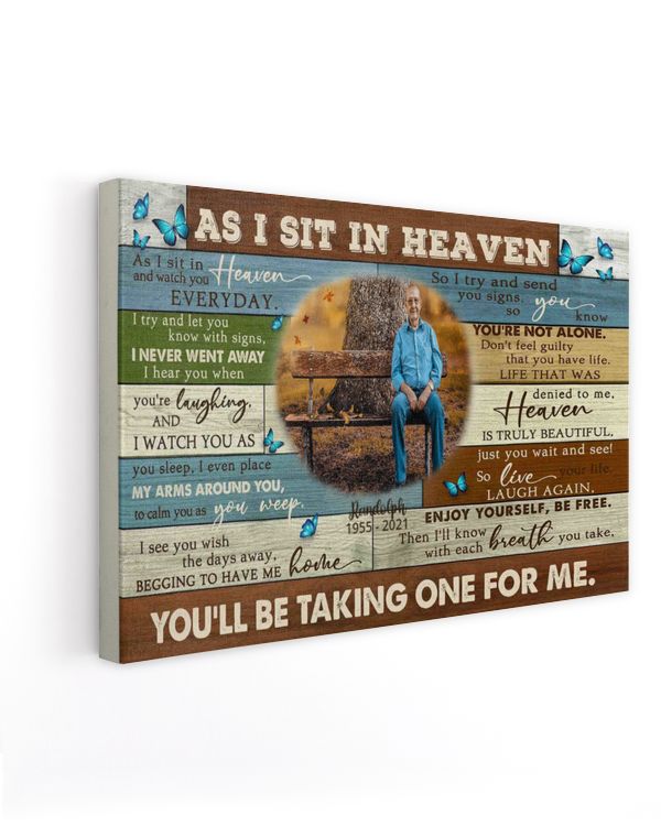 Personalized Custom As I Sit In Heaven And Watch You Everyday Memorial Photo Canvas Art FC23