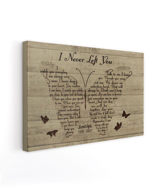 Personalized Custom I Never Left You Butterfly Memorial Canvas Art FC56