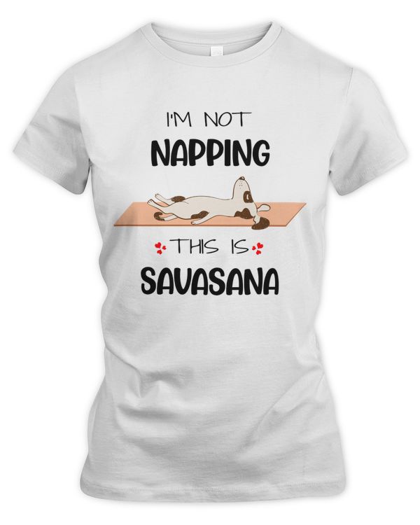 I'm Not Napping This Is Savasana