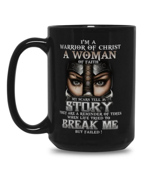 I'm warrior of Christ - A woman of Faith