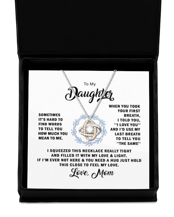 To my Daughter It is hard to find words
