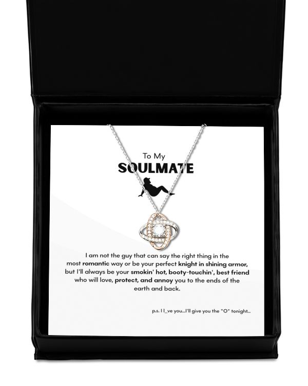 To my soulmate I will give you the O tonight