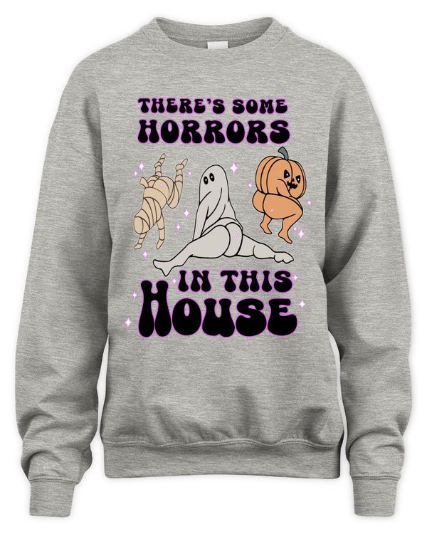 Fall in Laughter: Halloween Humor Tees & Hoodies - Perfect Gifts for Her this Autumn!-There's some horrors in this house