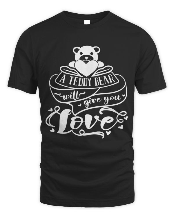 Bear quotes A teddy bear will give you love