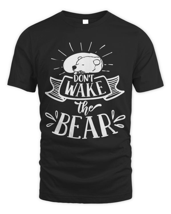 Don't wake the bear