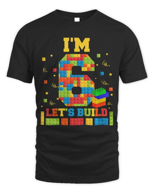 Kids 6th Birthday Shirt For Kids Age 6 Lets Build Blocks T-Shirt