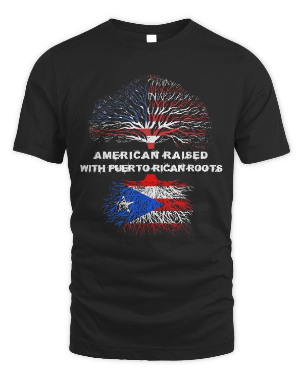 American Raised with Puerto Rican Roots Puerto Rico T-Shirt
