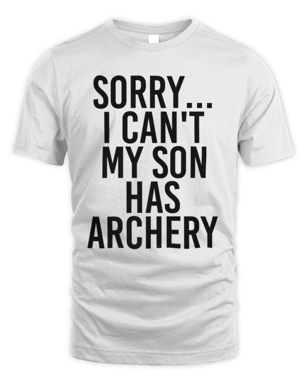 Dad Mom  My Son Has Archery T-Shirt