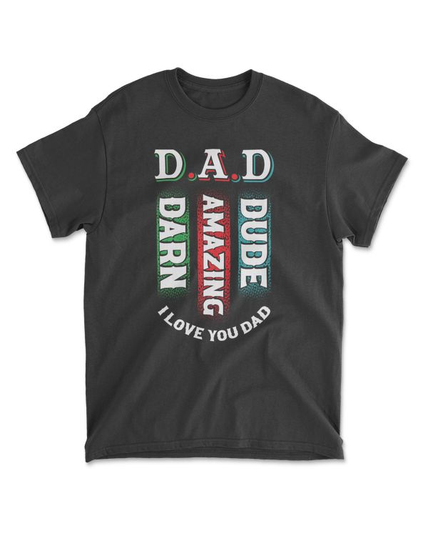 Dad I Love You Dad