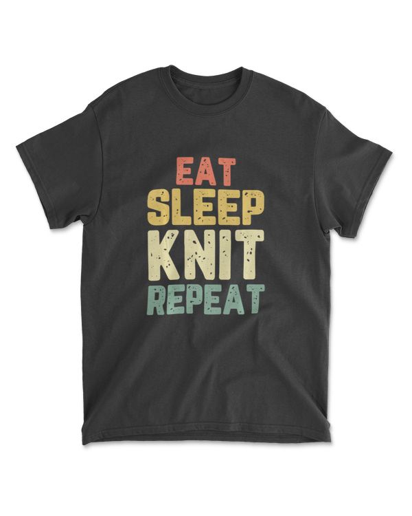 Eat Sleep Knit Repeat Knitting Knitter Lover Gift Vintage Long Sleeve T-Shirt